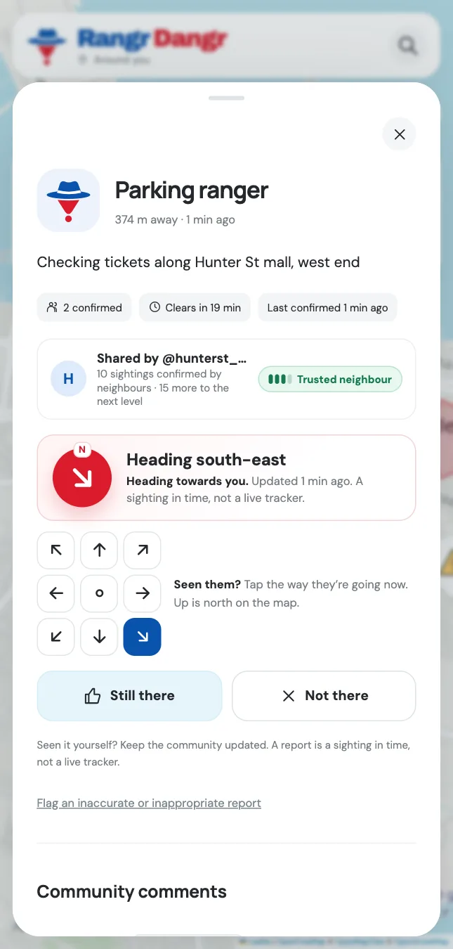A parking ranger report: shared by @hunterst_local, Trusted neighbour, heading south-east, 'Heading towards you', with a compass to update the direction and Still there or Not there buttons.