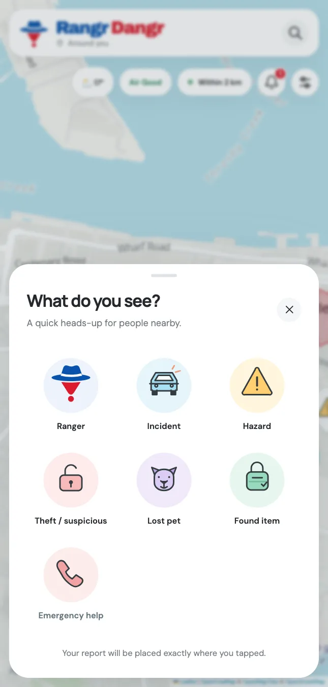 The 'What do you see?' picker with Ranger, Incident, Hazard, Theft or suspicious, Lost pet, Found item and Emergency help.
